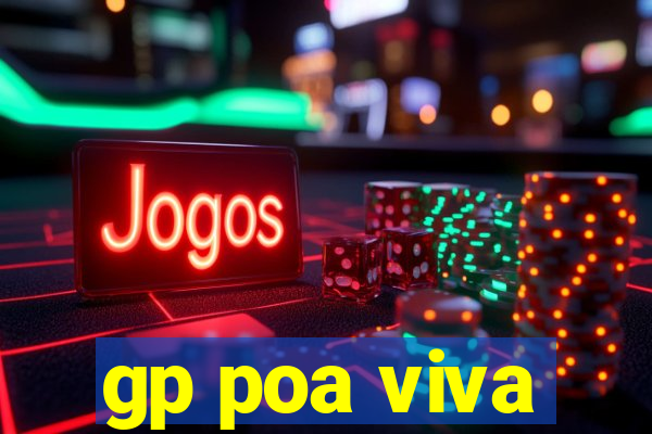 gp poa viva